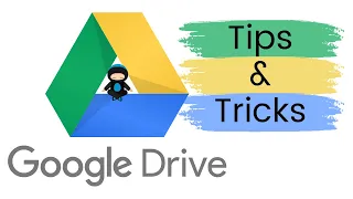 Google Drive Tips & Tricks 2022