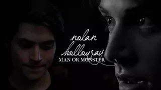 ● Nolan Holloway l Man Or Monster