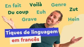 21 Gírias e tiques de linguagem em Francês (En fait, du coup, voilà…) | Afrancesados