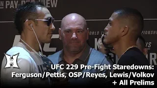 UFC 229 Pre-Fight Staredowns: Ferguson/Pettis, OSP/Reyes, Lewis/Volkov + All Prelims