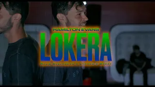 LOKERA - Rauw Alejandro x Lyanno x Brray | Hamilton Evans Choreography