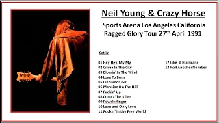 Neil Young & Crazy Horse L.A April 1991 [EX Quality Aud Recording]