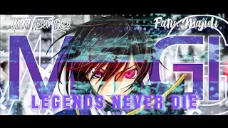 AGAINST THE CURRENT - LEGENDS NEVER DIE (cover @YouthNeverDies& @fatinmajidi) AMV @Magi_Edit