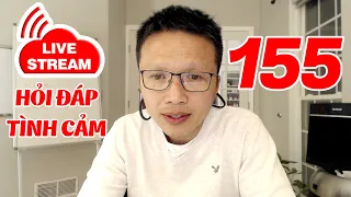 💥Live Stream Gỡ Rối Tơ Lòng ... Thòng 155