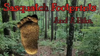 Sasquatch footprints and a hike in the Kiamichi Mountains.