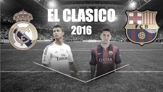 El Clasico 2016 | Promo - Real Madrid VS Barcelona 02/04/16 | HD