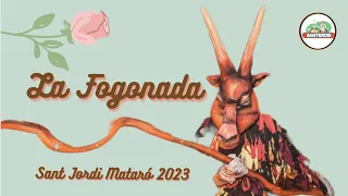 La Fogonada - Sant Jordi Mataró 2023