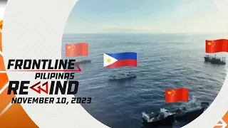 Frontline Pilipinas Rewind | November 10, 2023 #FrontlineRewind