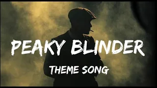 Peaky Blinder Theme Song (Lyrics) | Otnicka - Peaky Blinders ( Lyrics )