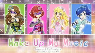 Wake Up My Music | Masquarade & Blue Strawberry - Full Romaji lyrics + MIX