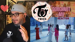 TWICE 「Doughnut」 Music Video (REACTION)