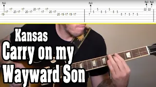 Kansas - Carry on my Wayward Son Guitar Tutorial w/TABS