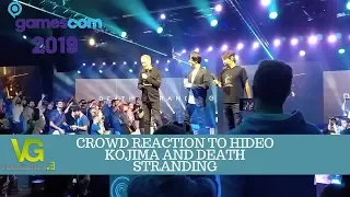 Crowd Reaction to Hideo Kojima and Death Stranding new trailers @ Gamescom 2019 | Opening Night Live