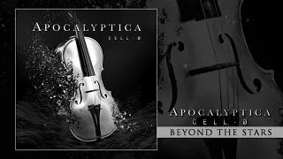 Apocalyptica - Beyond The Stars (Audio)