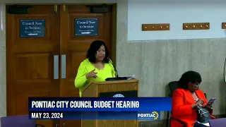 Pontiac City Council | Budget Hearing 5-23-24