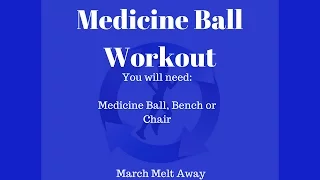 Medicine Ball Workout and Healthy Dinner Ideas