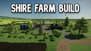 Shire Farm Build Farming Simulator 22