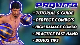 Paquito Tutorial & Combos Guide | Learn Fast Hand Combos | Improve Your Gameplay