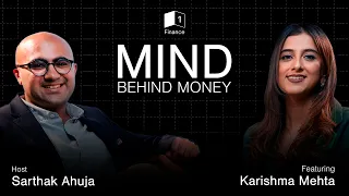 Unveiling the Money Mind of Karishma Mehta | Mind Behind Money | Episode 1