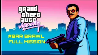 Grand theft auto:vice city   ll   mission:bar brawl    ll   interesting gameplay after 20years...