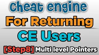 [Hindi] Cheat engine Tutorial :- Cheat Engine For Returning  Users ! Step 8 Multi level Pointers