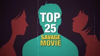 Top 25 Savage Movie Agawan