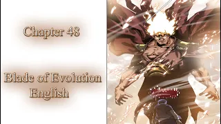 The Blade of Evolution Walking Alone in the Dungeon Chapter 48 English Sub (Word N°48: Massacre)