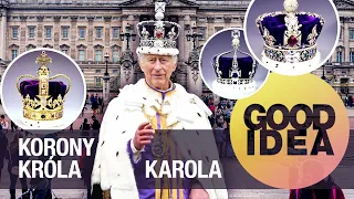 Korony Króla Karola (+polski akcent) | GOOD IDEA