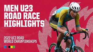 Men Under 23 Road Race Highlights  | 2022 UCI Road World Championships