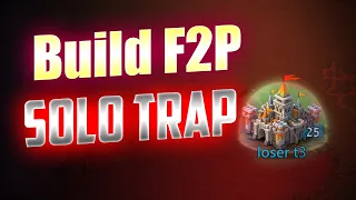 How to build solo trap ? | making a solo trap @LordsMobile