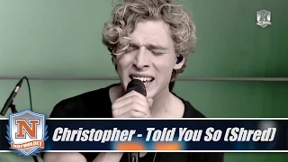 Christopher - Told You So (shred) af Natholdet