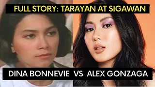 FULL STORY: Dina Bonnevie VS Alex Gonzaga Isyu TARAYAN at SIGAWAN sa set