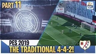 [TTB] PES 2019 - THE TRADITIONAL 4-4-2! - Real Madrid Master League #11 (Realistic Mods)