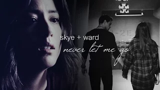 skye + ward || never let me go