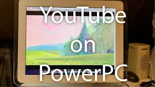 TenFiveTube - YouTube on 4 PPC Macs