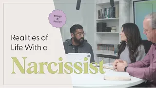 Realities of Life With A Narcissist | Therapy & Theology