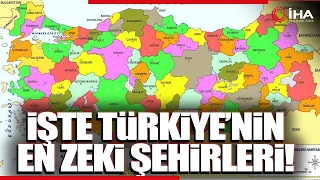 Türkiye'nin En Zeki İlleri Açıklandı: İşte En Zeki 10 İl