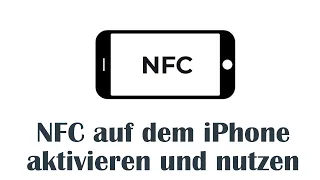 NFC auf dem iPhone aktivieren und nutzen