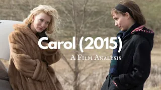 Carol (2015) Film Analysis