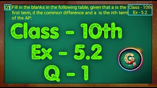 Class - 10 Ex - 5.2 Q1 Maths (Arithmetic progression) NCERT CBSE || Green Board