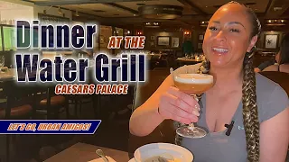 🦀DINNER AT THE WATER GRILL | Caesars Palace! 🍽️🍸 #foodie #food #restaurantreview #lasvegas