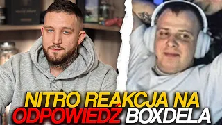 NITRO REAKCJA NA ODPOWIEDŹ BOXDELA