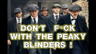You DON'T F*CK with the PEAKY BLINDERS! (Compilation) ~ HD