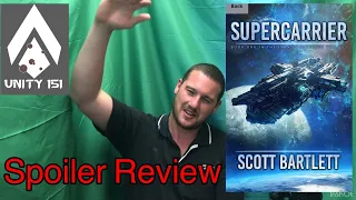 Sci Fi Booktube - supercarrier The Ixan Prophecies book one by Scott Bartlett Spoiler Review