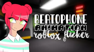 Beatophone meme // roblox flicker // animation// READ DESC //