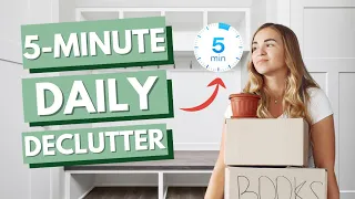 5 Minute Daily Habits for Decluttering - Tame the Chaos, One Minute at a Time
