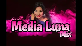 Grupo Media Luna Mix - Dj Yoel