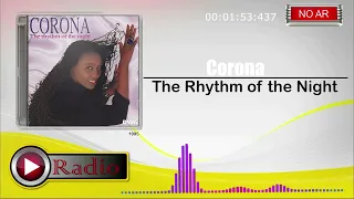 The Rhythm of the Night  - Corona ( PLAY RADIO )