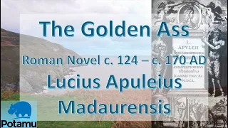 The Golden Ass, by Apuleius, 125 A.D. (HD)