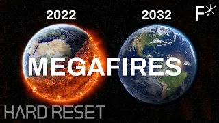 There’s only one way to stop megafires | Hard Reset